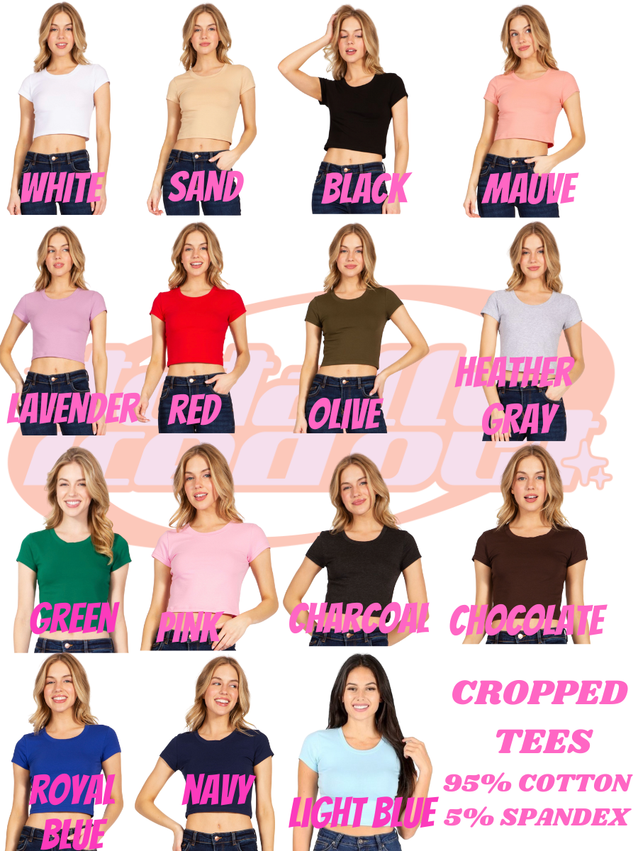 The image is a collage of 12 images featuring women wearing different colored cropped tops. The tops include white, sand, black, mauve, lavender, red, olive, gray, lavender, red, black, gray, charcoal, chocolate, green, pink, and royal blue. The women are posing with their arms crossed, and the cropped tops are described in various colors. The image also includes text that says "CROPPED TEES" and "95% COTTON" and "5% SPANDEX".