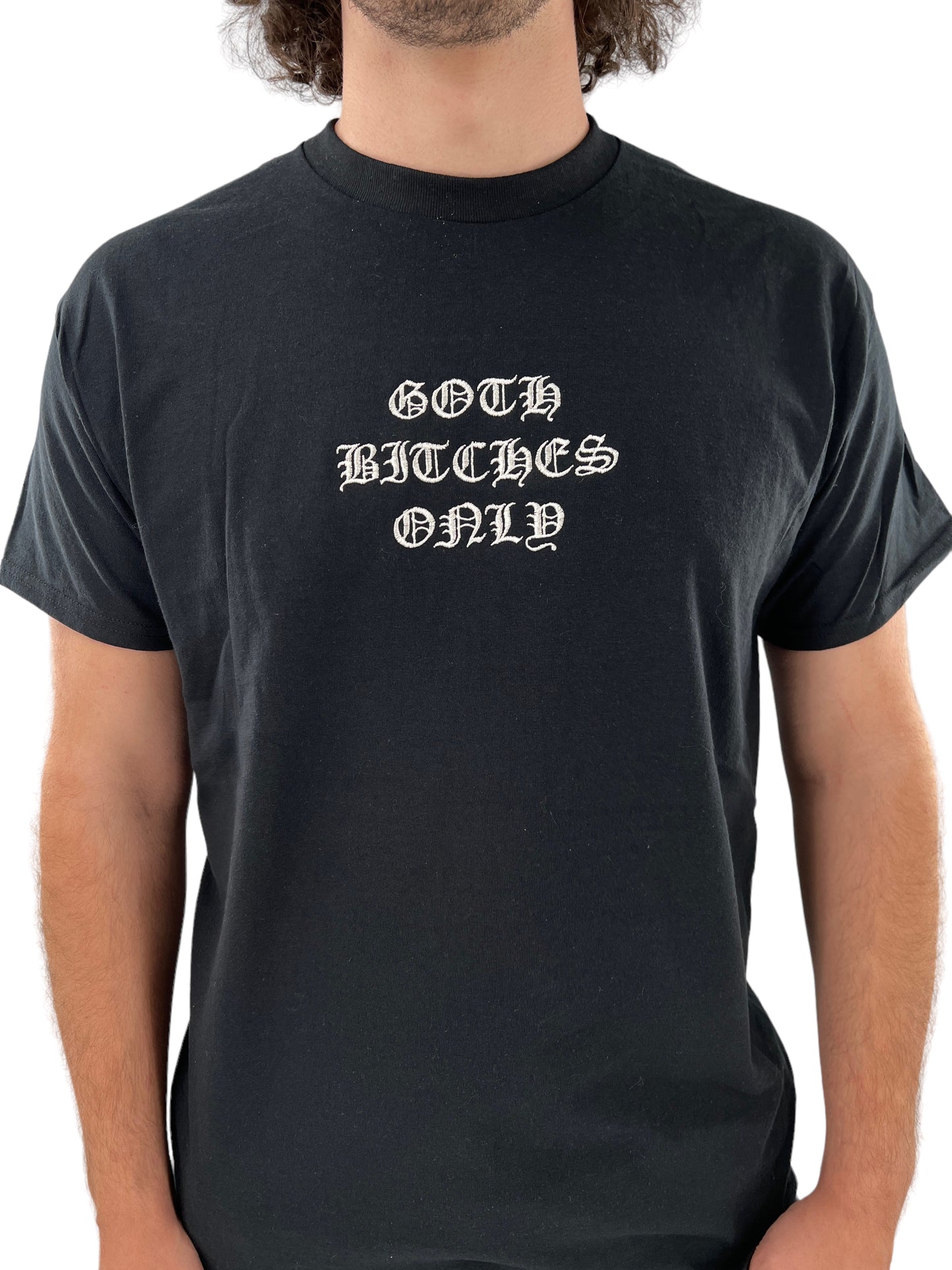Goth Bitches Only Unisex Embroidered T-Shirt or Sweatshirt