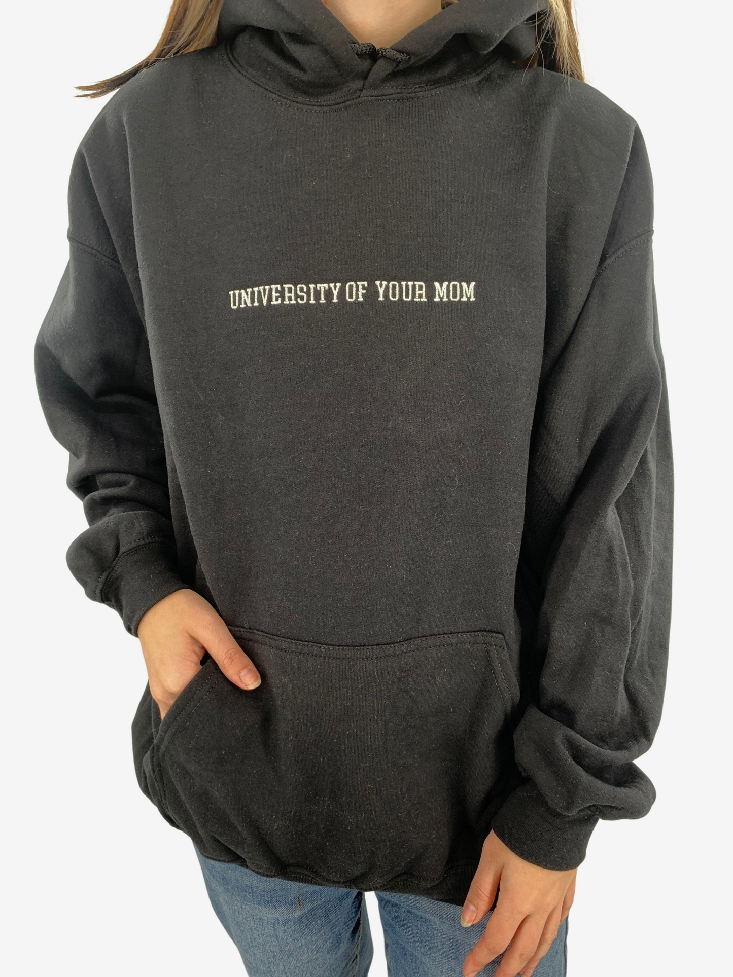 University of Your Mom Classic Sweatshirt