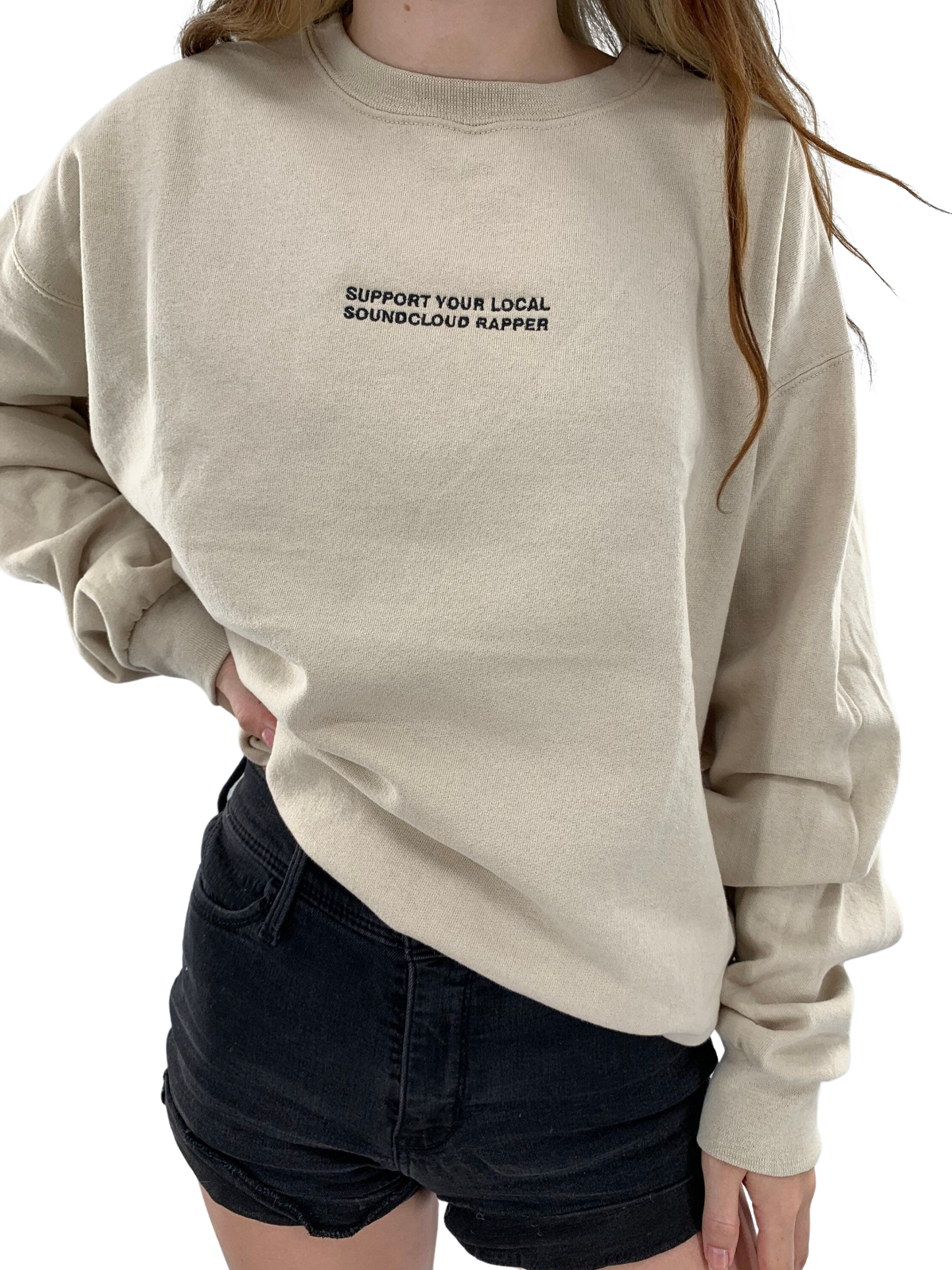 Support Your Local SoundCloud Rapper Embroidered Crewneck