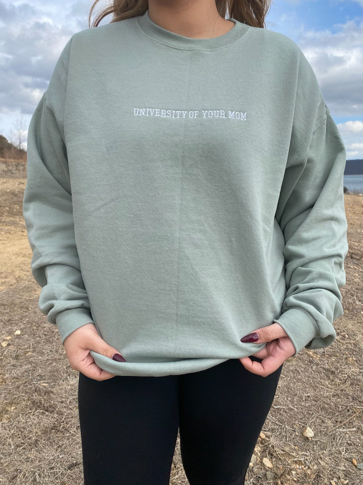 University of Your Mom Classic Sweatshirt
