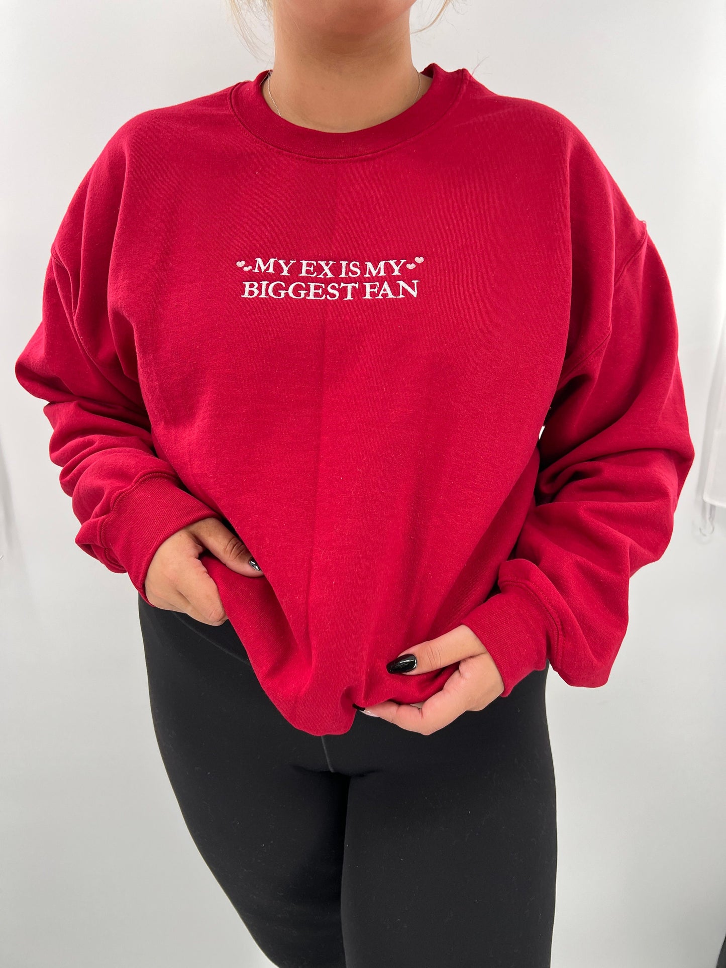 My Ex Is My Biggest Fan Embroidered Crewneck