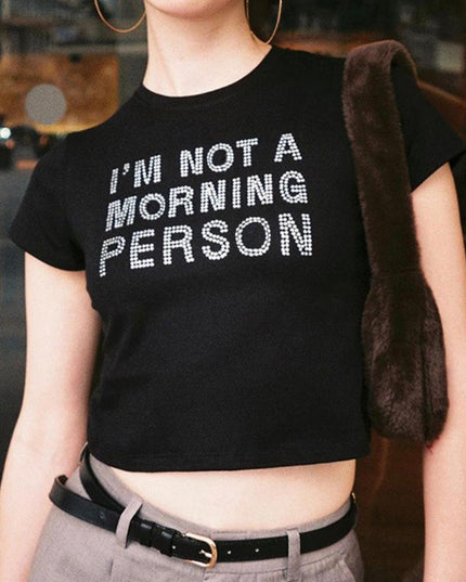 I'm Not a Morning Person Rhinestone Crop Top