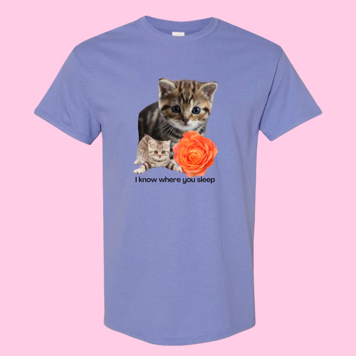 I Know Where You Sleep T-Shirt or Crewneck Sweatshirt