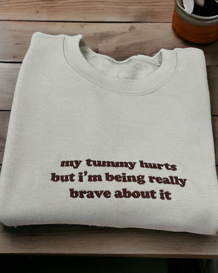 a t - shirt that says, my funny hurts but i'm being really