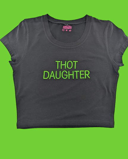 a t - shirt with the words'hot daughter'printed on it