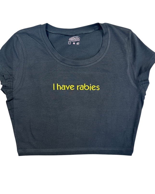 a women's t - shirt that says i have rabies