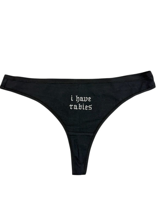 A pair of black underwear with the text "I HAVE RABLES" printed on them.