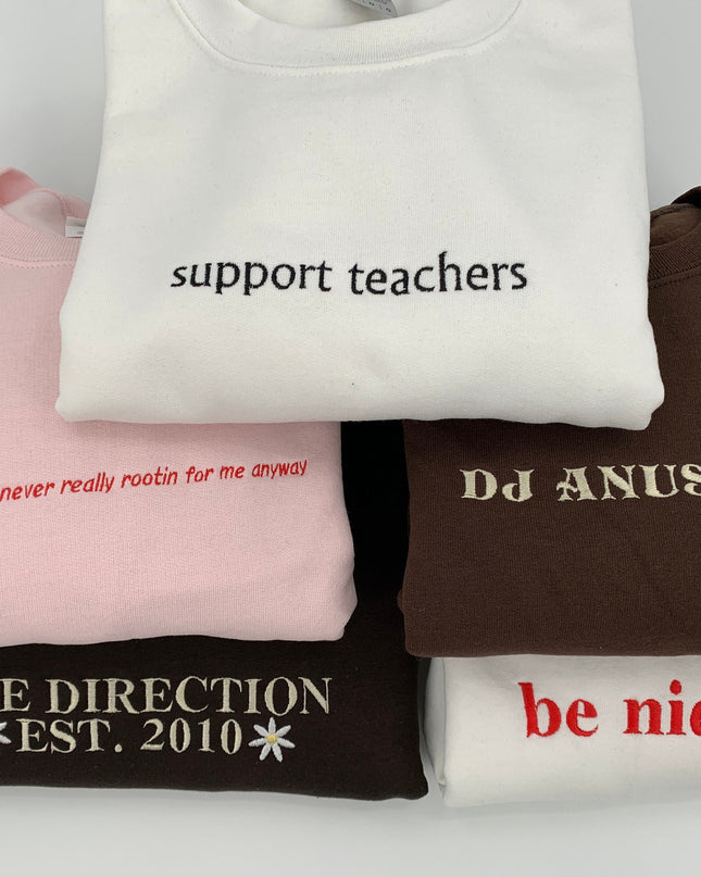 Custom Embroidered Sweatshirt, Personalized Crewneck, Custom Text Sweatshirt, Embroidered Text Crewneck, Gift for Bride, Mothers Day Gift