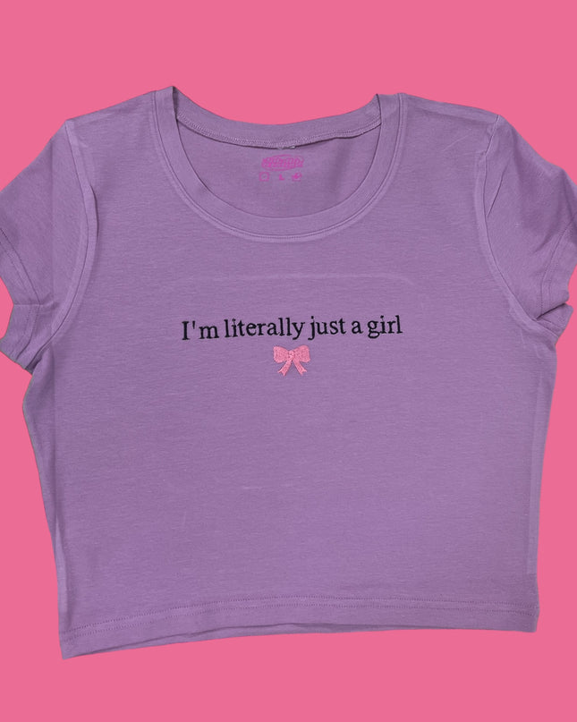 a t - shirt that says i'm literally just a girl