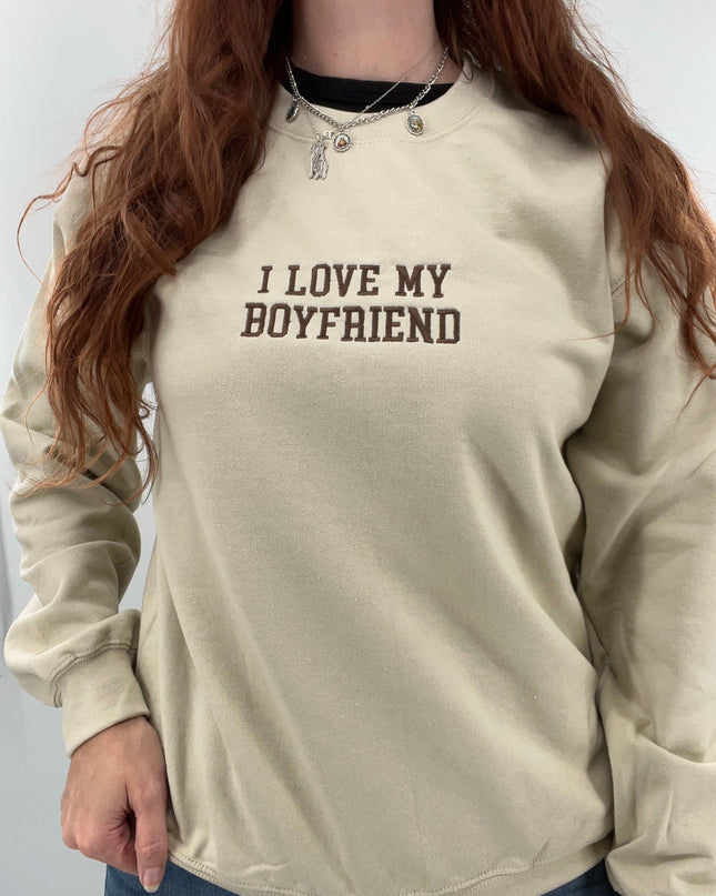 I Love My Boyfriend Embroidered Sweatshirt | Boyfriend Crewneck | Girlfriend Sweatshirt | Boyfriend Girlfriend Shirt | Christmas 2022