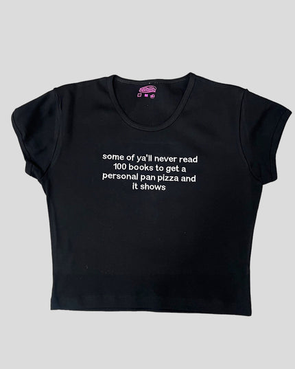 a black t - shirt with the words, some of you&#39;ll never read
