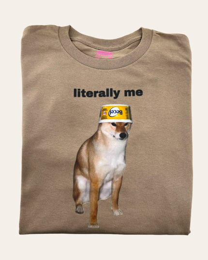 a dog wearing a hat with the words literally me on it