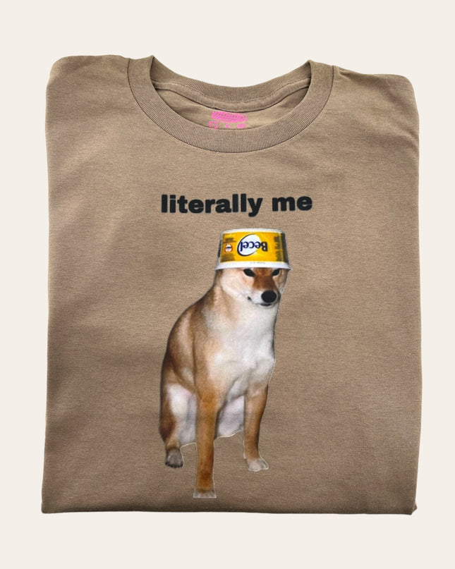 a dog wearing a hat with the words literally me on it