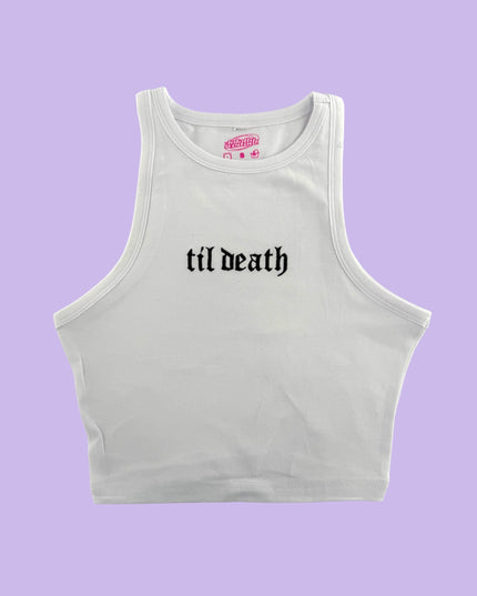 a white crop top with the word til death printed on it