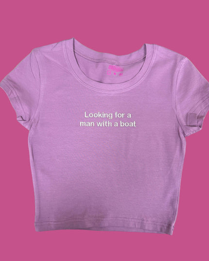 a t - shirt that says looking for a man with a boat on it