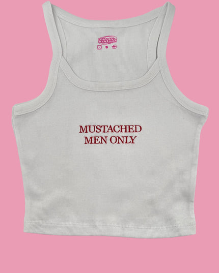 a white tank top that says, mustachied men only