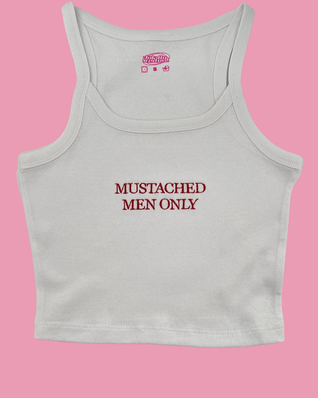 a white tank top that says, mustachied men only