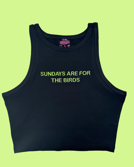 a black tank top that says sunday&#39;s are for the birds