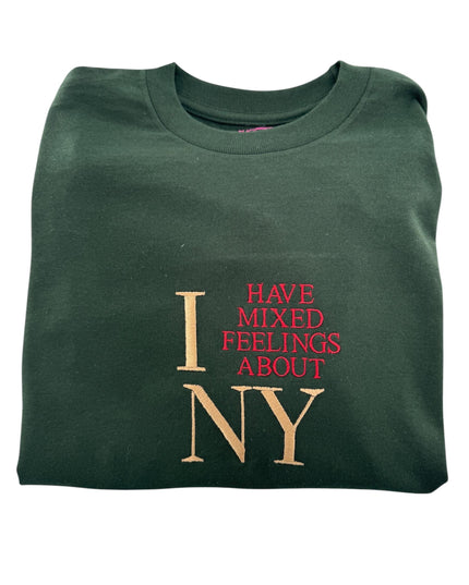 i have mixed feelings about ny t - shirt