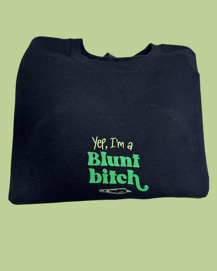 a black t - shirt with the words blunt bitch on it