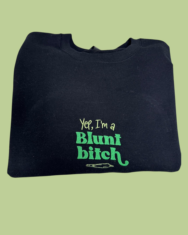a black t - shirt with the words blunt bitch on it