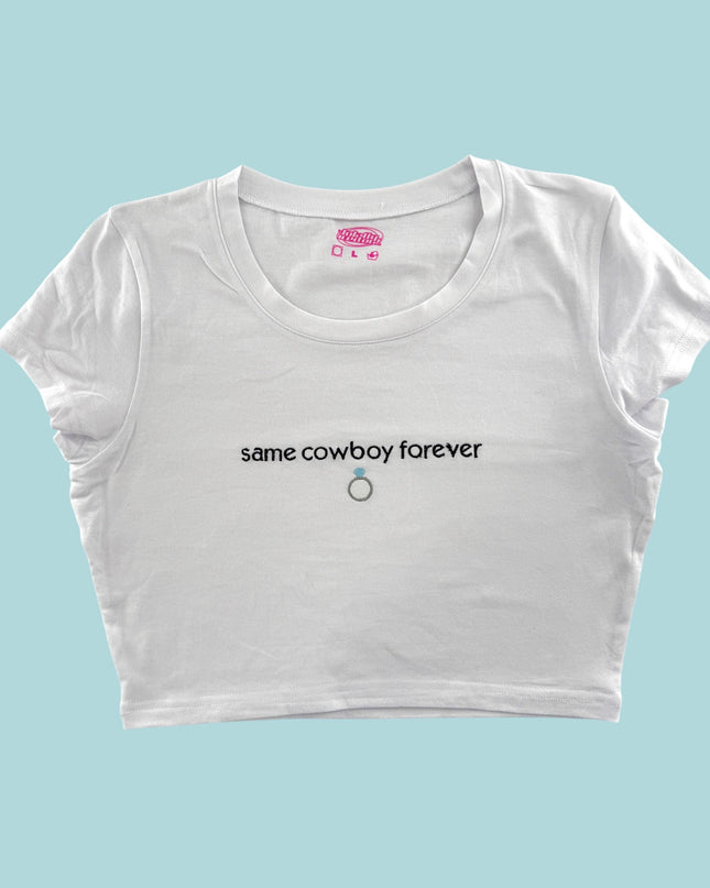 a white crop top that says same cowboy forever