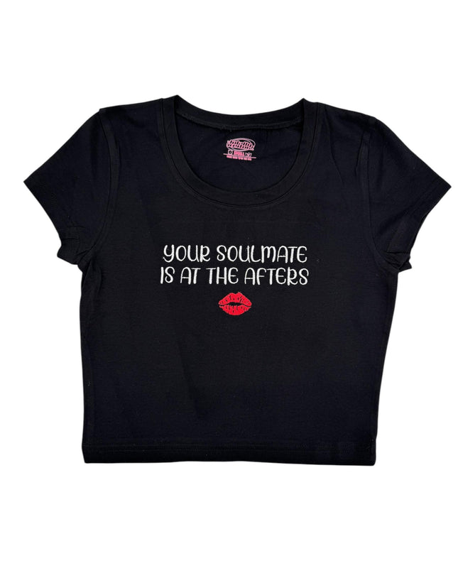 a black t - shirt with the words you're soulmate is at the