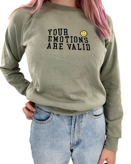 Your Emotions Are Valid Embroidered Crewneck