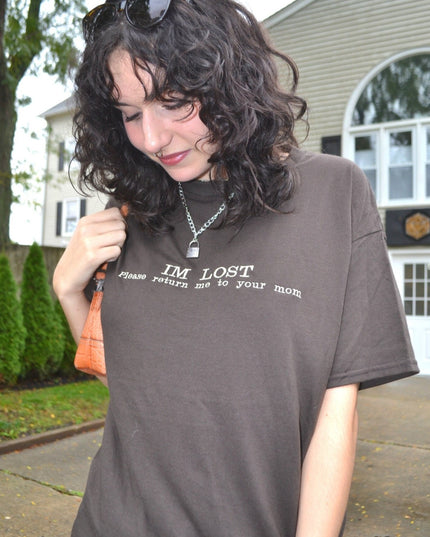 I’m Lost Please Return Me To Your Mom Unisex Tee
