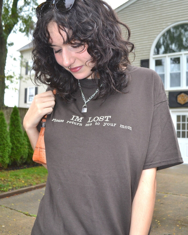 I’m Lost Please Return Me To Your Mom Unisex Tee