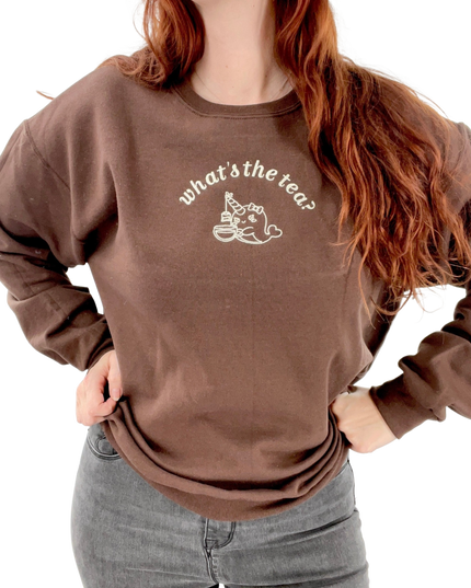 What's The Tea? Unisex Embroidered T-Shirt or Sweatshirt
