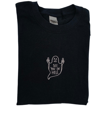 See You In Heck Ghost Embroidered Tee