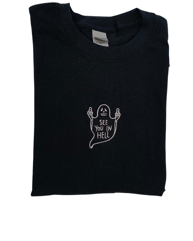 See You In Heck Ghost Embroidered Tee