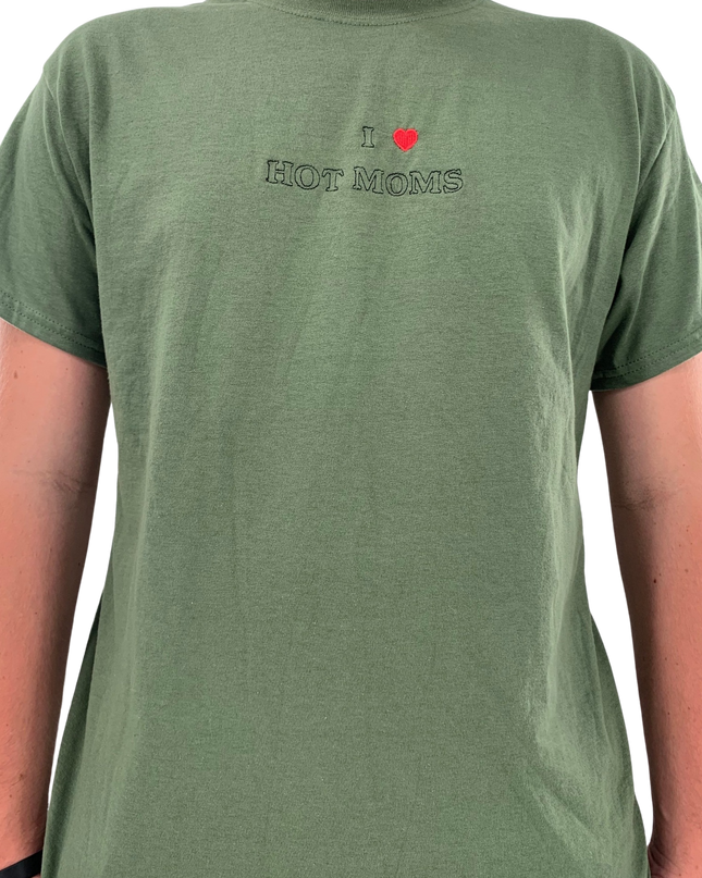 I Love Hot Moms Embroidered Tee