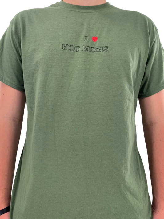 I Love Hot Moms Embroidered Tee