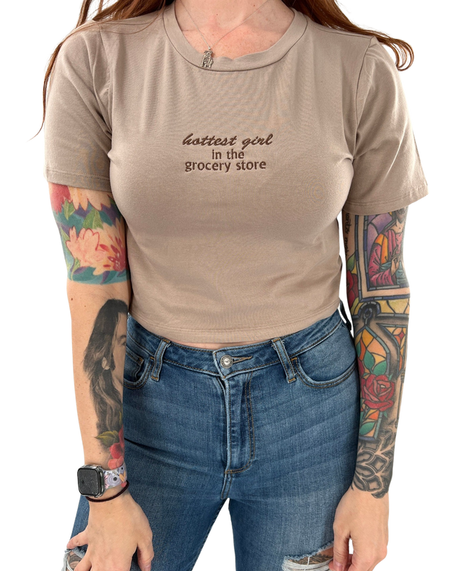 Hottest Girl In The Grocery Store Embroidered Crop Top