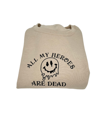 All My Heroes Are Dead Embroidered Crewneck