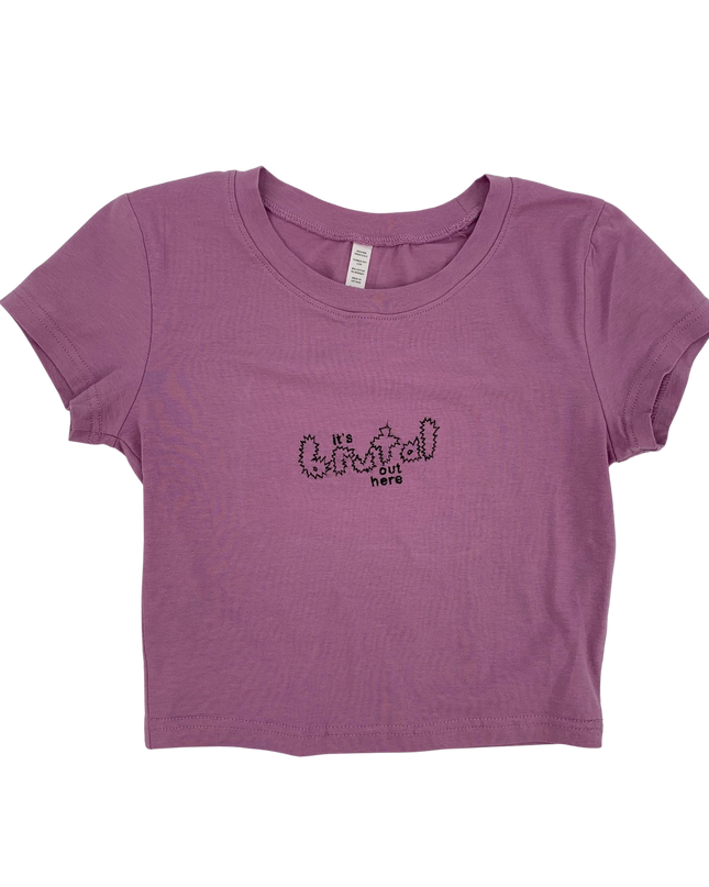 It’s Brutal Out Here Embroidered Crop Top