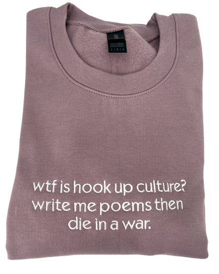 Write Me Poems Then Die In a War Embroidered Unisex Shirt