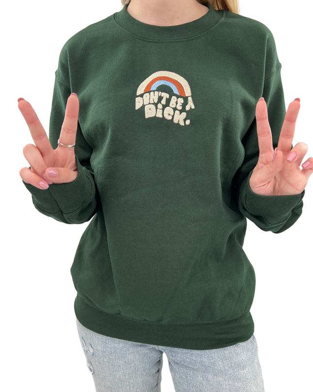 Don't Be a Dick y2K Embroidered Crewneck Sweatshirt