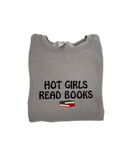 Hot Girls Read Books Embroidered Crewneck