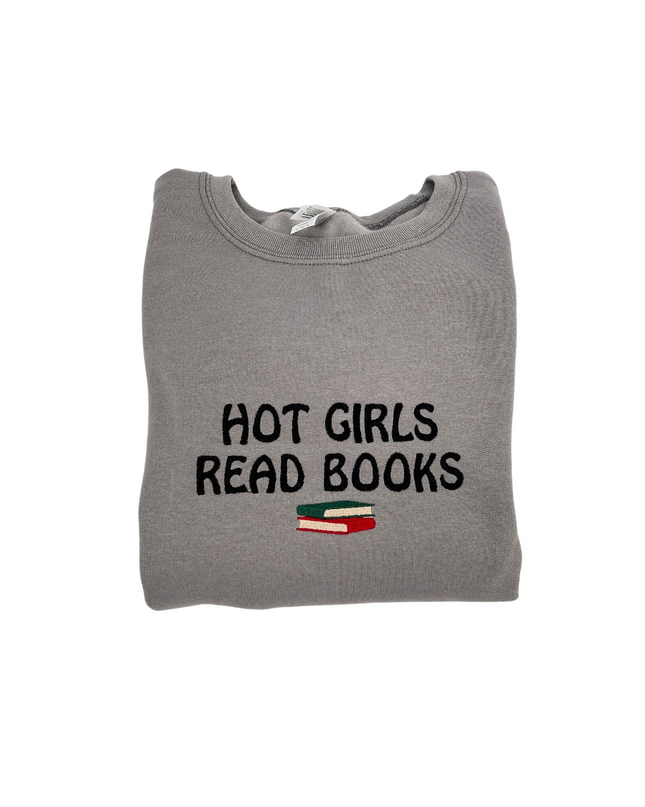 Hot Girls Read Books Embroidered Crewneck