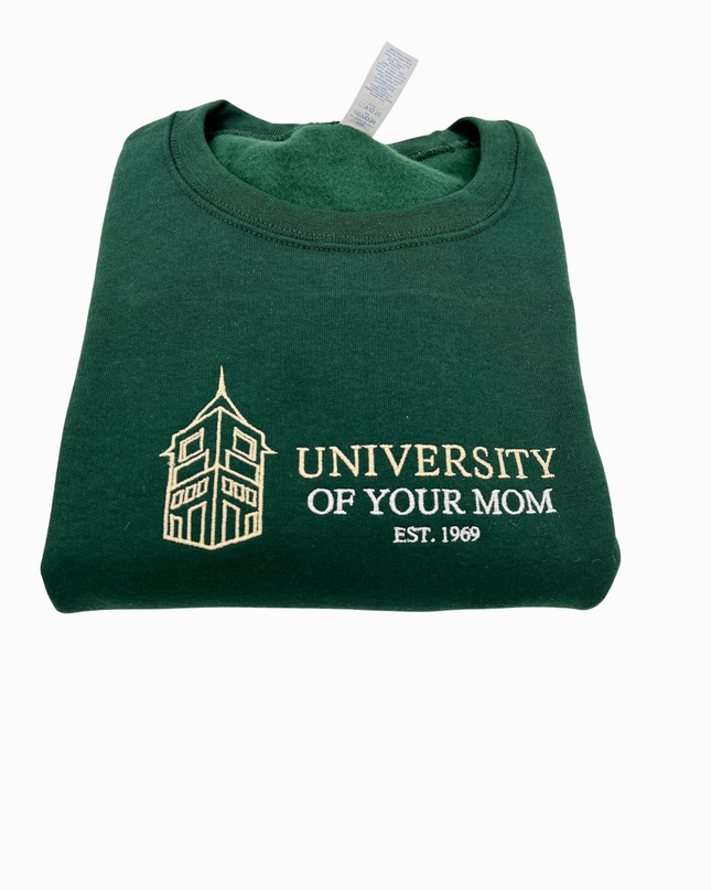 University of Your Mom Schoolhouse Embroidered Crewneck