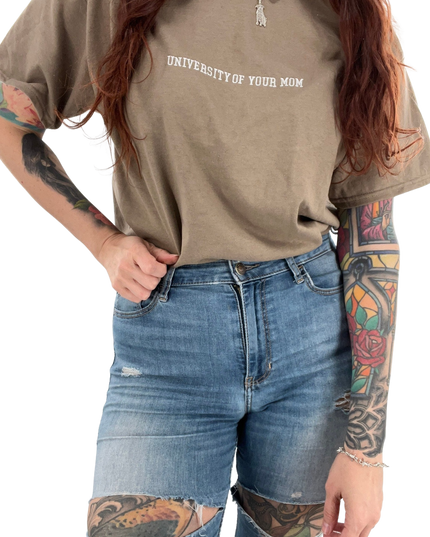 University of Your Mom Embroidered Tee