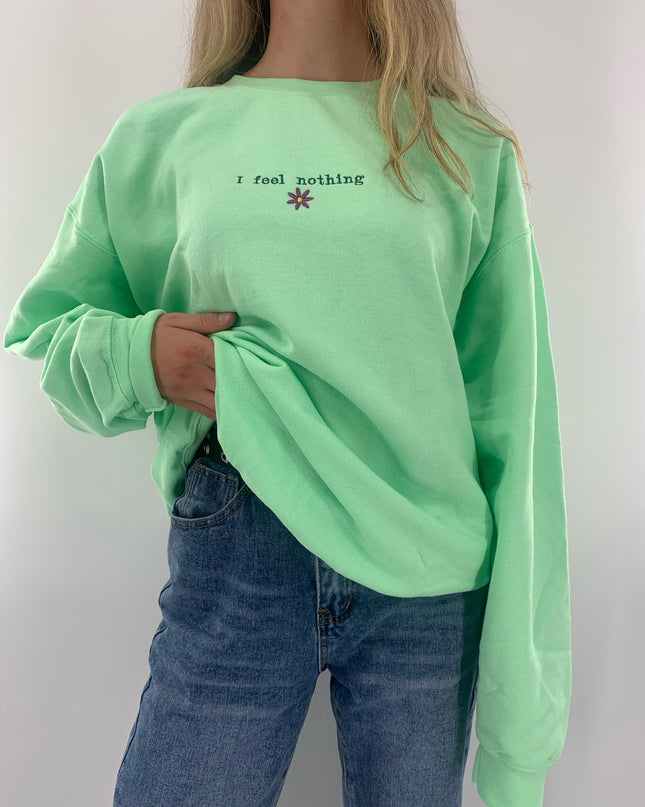 I Feel Nothing Crewneck