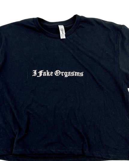 I Fake Orgasms Embroidered Crop Top