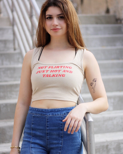 Not Flirting, Just Hot and Talking Tank Top
