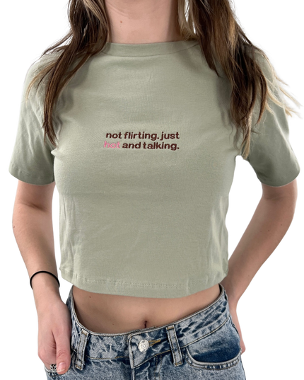 Not Flirting Just Hot and Talking Embroidered Crop Top
