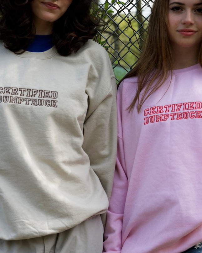 Certified Dumptruck Unisex Embroidered T-Shirt or Crewneck Sweatshirt